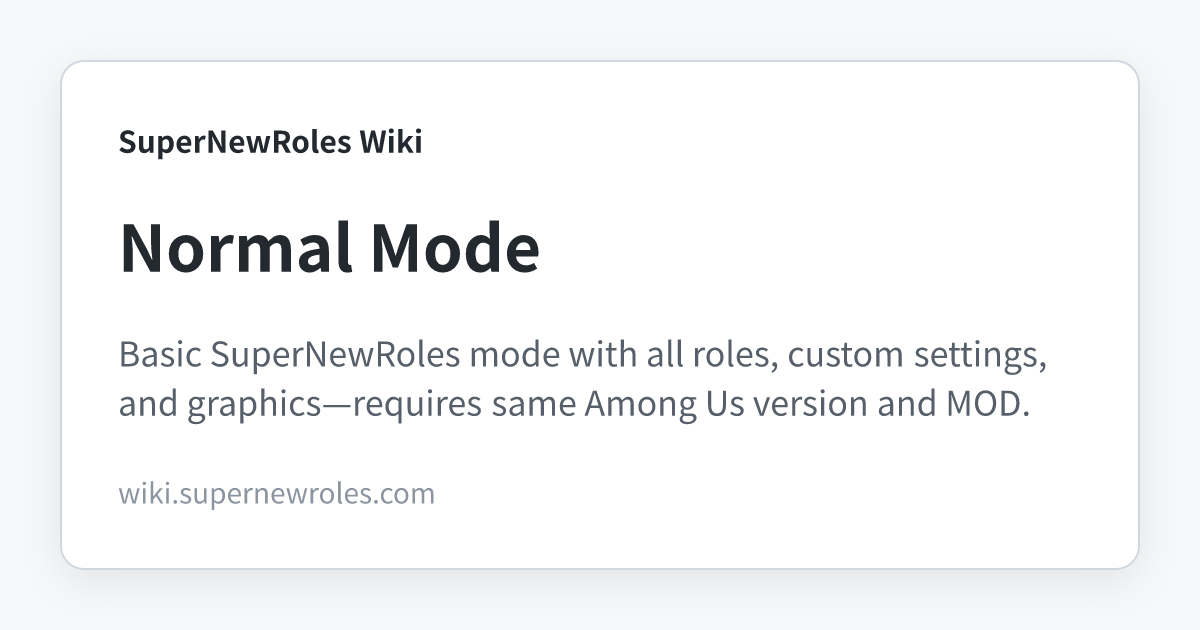 Normal Mode | SuperNewRoles Wiki