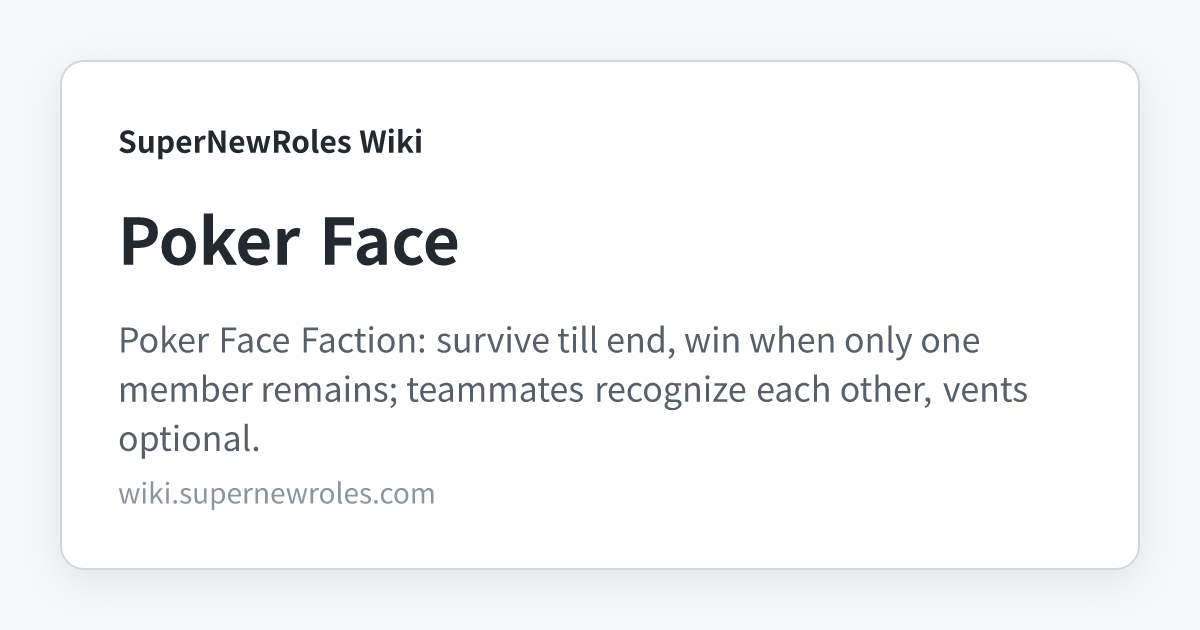 Poker Face | SuperNewRoles Wiki